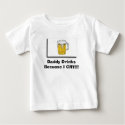 drink, Daddy Drinks Becuase I CRY!!! t-shirts by mcbabymomma drink, Daddy Drinks Becuase I CRY!!! t-shirts