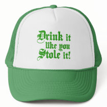 Drink It Like You Stole It Mesh Hats