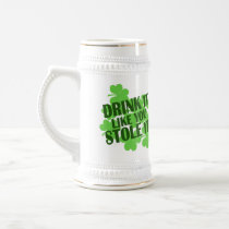 DRINK IT LIKE YOU STOLE IT MUGS
