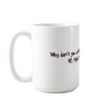 Drink Less Coffee Mug-1
