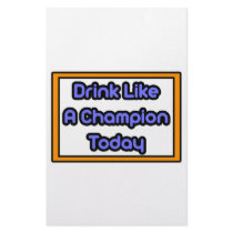 Drink Like a Champion Today stationery