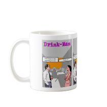 "Drink-Man's Pick-Up Lines" Coffee Mug by jjracine67 "Drink-Man's Pick-Up Lines" Coffee Mug