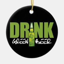 Drink More Irish Green Beer Ornaments