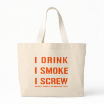 Drink Smoke & Screw bags
