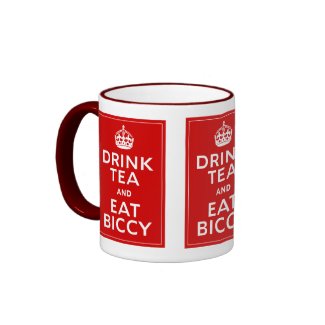 Drink Tea and Eat Biccy ~ British Fun mug