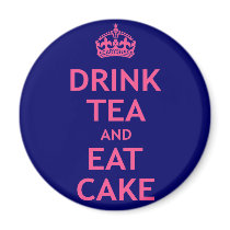 Drink Tea and Eat Cake Magnet