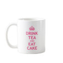 Drink Tea and Eat Cake mugs