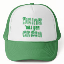 Drink 'Til Yer Green Hats