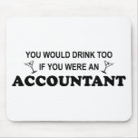 Drink Too - Accountant Mouse Mats