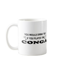 Drink Too - Conga mugs