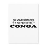 Drink Too - Conga Postcards