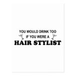 Drink Too - Hair Stylist Post Cards