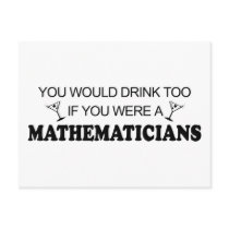 Drink Too - Mathematician postcards by poorrichards Drink Too - Mathematician postcards