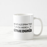 Drink Too - Software Engineer Mug