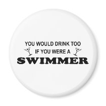 Drink Too - Swimmer Magnet