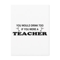Drink Too - Teacher Post Cards