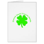Drink Until You're Irish Greeting Cards