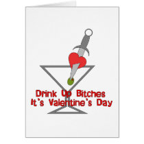 Drink Up Bi***s Greeting Cards