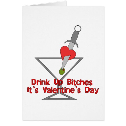 Drink Up Bi***s Greeting Cards