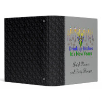 Drink Up Bitches Vinyl Binder