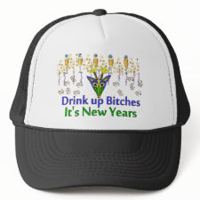 Drink Up Bitches hat