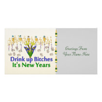 Drink Up Bitches Photo Cards