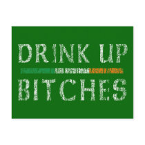 Drink up bitches postcards by stpday Drink up bitches postcards