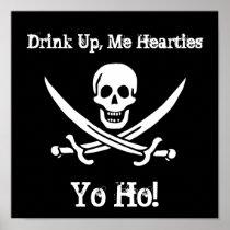 Drink Up, Me Hearties, Yo Ho! Poster