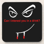 Drink With a Vampire Coasters