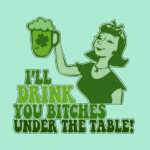 Drink you Bitches