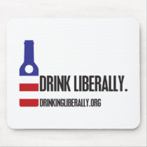 Drinking Liberally Mousepad by drinkingliberally Drinking Liberally Mousepad