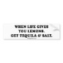 Drinking Tee - "Tequila and salt" Bumper Sticker