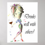 Drinks well with others, funny Wine art Poster