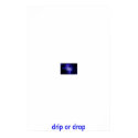 drip or drop posters by dasart drip or drop posters