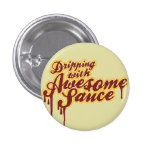 Dripping With Awesomesauce Wordplay Flair buttons