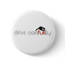 Drive Carefuelly (Button)