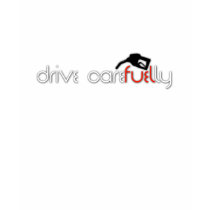 Drive Carefuelly (Women's-T) t-shirts