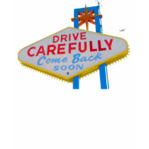Drive Carefully T-Shirt