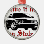 Drive it like you stole it - Domestic Ornaments