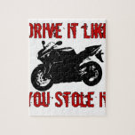 Drive it like you stole it - Japanese Bike Jigsaw Puzzle
