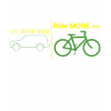 drive less Ride MORE t-shirts