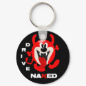 Drive Naked Keychain