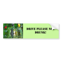 Drive please emergency drunk! bumper sticker