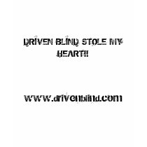 DRIVEN BLIND STOLE MY HEART!!, www... - Customized t-shirts by KJG315 DRIVEN BLIND STOLE MY HEART!!, www... - Customized t-shirts