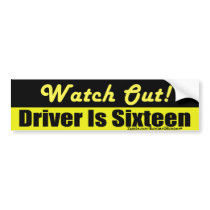 Driver is 16 bumper stickers