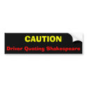 , Driver Quoting Shakespeare bumper stickers