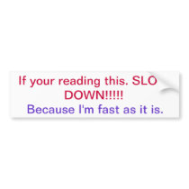 Drivers beware bumper stickers