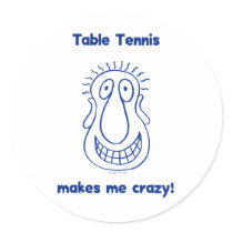 Drives Me Crazy Table Tennis stickers