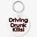 Driving Drunk Kills keychains by goldnsun Driving Drunk Kills keychains