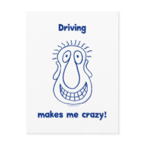 Driving Makes Me Crazy Post Cards